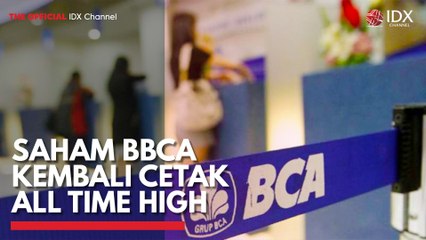 Saham BBCA Kembali Cetak All Time High