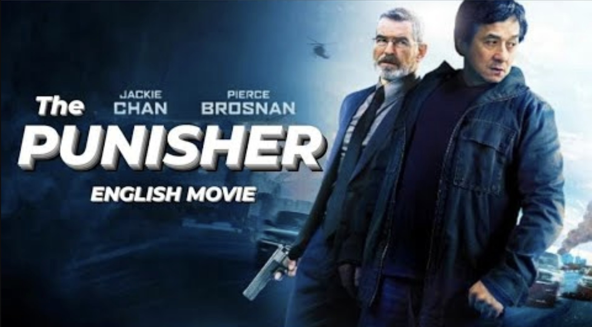 THE PUNISHER - Jackie Chan Full Action English Movie - Hollywood Movies In  English - Pierce Brosnan - video Dailymotion
