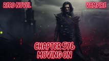 Moving on Ch.576-580 (Vampire)