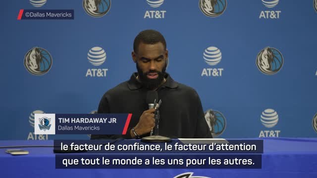 Mavericks - Hardaway Jr met en avant la résilience et la solidarité de l’équipe