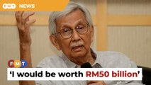 I would have been worth at least RM50bil if not for politics, says Daim