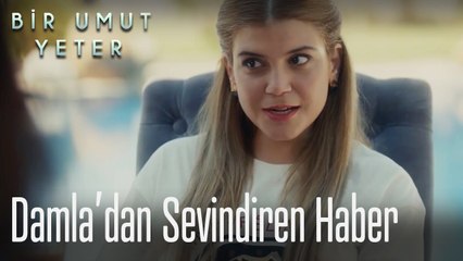 Damla'dan sevindiren haber