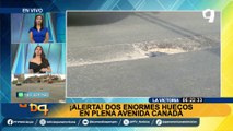 Huecos en avenida Canadá: denuncian que hay agujeros en pistas de La Victoria