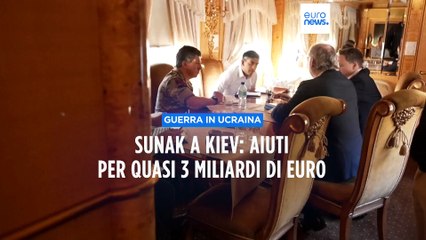 Rishi Sunak a Kiev, nuovo pacchetto di aiuti all'Ucraina da quasi 3 miliardi di euro