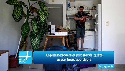 Argentine: loyers et prix libérés, quête exacerbée d'abordable