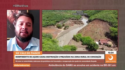 Vereador diz que alertou a prefeitura várias vezes sobre risco de rompimento de açude em Conceição