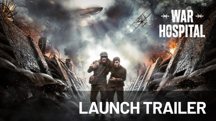 War Hospital - Trailer de lancement