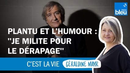 Plantu et l'humour : "Je milite pour le dérapage"