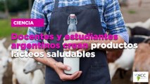 Docentes y estudiantes argentinos crean productos lácteos saludables