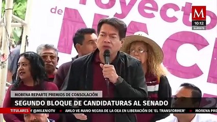 Morena reparte premios de consolación, presenta segundo bloque de candidaturas al Senado