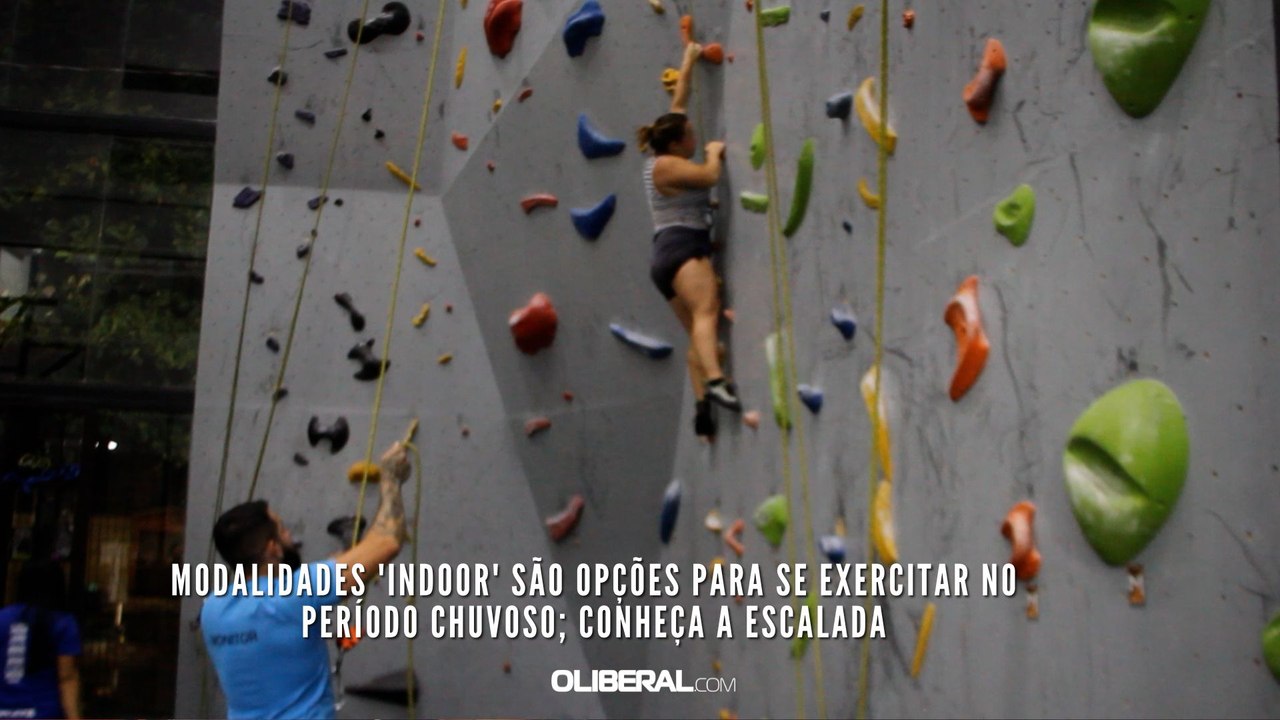 Modalidades 'indoor' são opções para se exercitar no período chuvoso; conheça a escalada