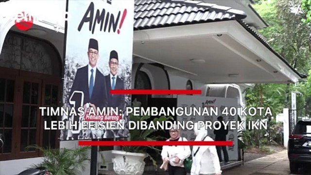 Timnas AMIN Sebut Pembangunan 40 Kota Lebih Efisien Dibanding Proyek IKN