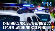 Criminosos arrombam autoescola e fazem lanche antes de fugir