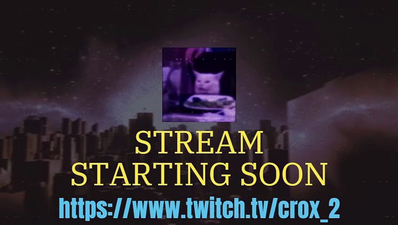 Starting soon Twitch stream crox_2