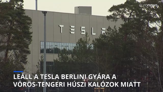 A vörös-tengeri hajótámadások miatt leáll a Tesla berlini gyára