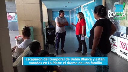 Escaparon del temporal de Bahía Blanca y están varados en La Plata