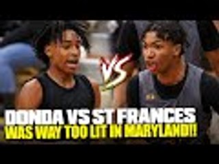 DONDA ACADEMY GETS TESTED BY SCRAPPY MARYLAND TEAM!! | Saint Frances Has DAWGS on Their Side