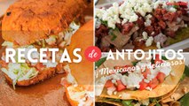 10 video recetas de antojitos mexicanos para toda ocasión