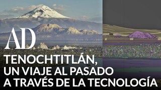 Retrato de Tenochtitlán, un viaje al pasado a través de la tecnología