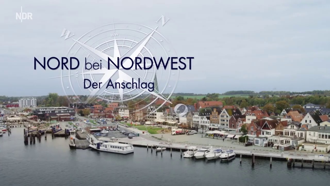 Nord bei Nordwest -12- Der Anschlag