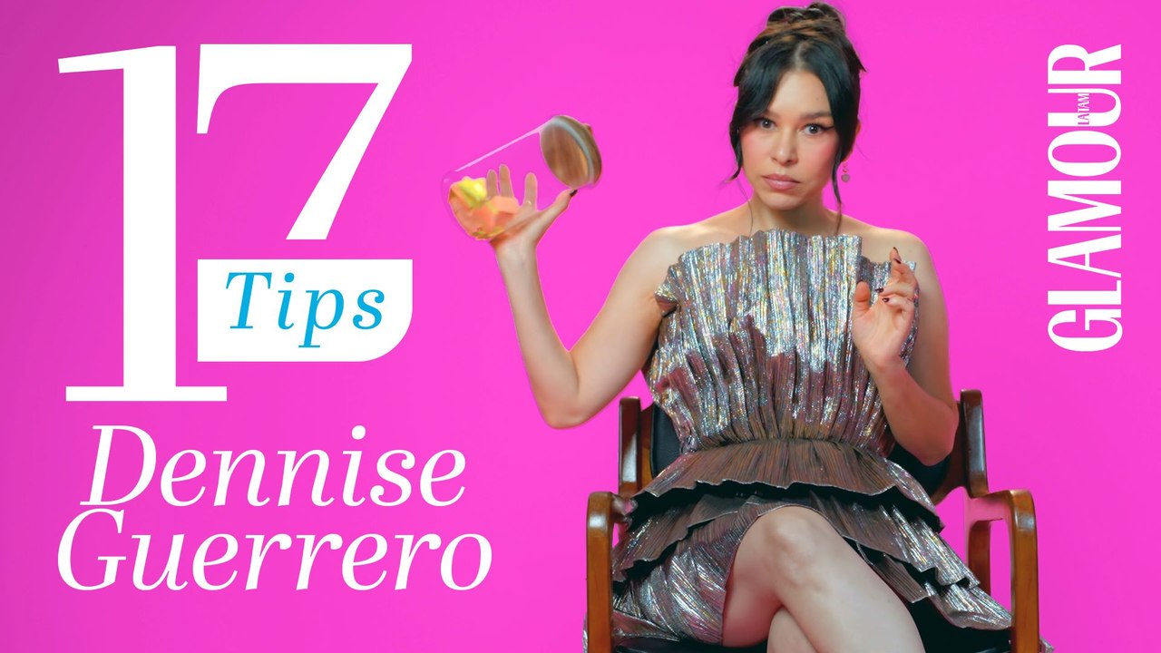 Dennise Guerrero lleva en la sangre empoderamiento femenino (y estos son sus 17 tips)