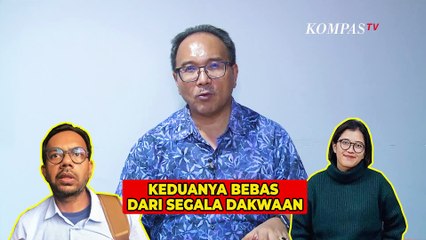 Haris dan Fatia Bebas, Angin Segar dari Dunia Peradilan - OPINI BUDIMAN