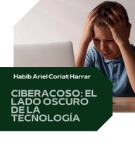 |HABIB ARIEL CORIAT HARRAR | ¡UN ALTO AL CIBERACOSO! (PARTE 1) (@HABIBARIELC)