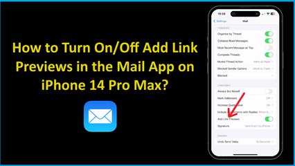 How to Turn On/Off Add Link Previews in the Mail App on iPhone 14 Pro Max?