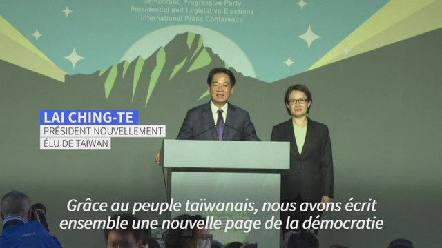 Lai Ching-te élu président, Taïwan ne renoncera jamais a son système démocratique