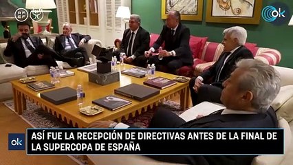Así fue la recepción de directivas antes de la final de la supercopa de España