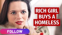 Rich Girl Buys A Homeless short Video