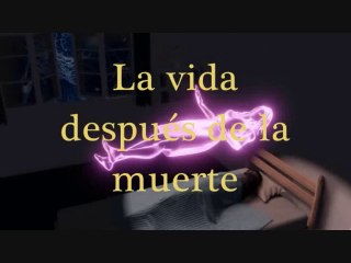 La vida después de la muerte