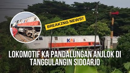 BREAKING NEWS : KA Pandalungan Anjlok Keluar Rel di Tanggulangin Sidoarjo