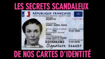 Les secrets scandaleux de nos cartes d'identité