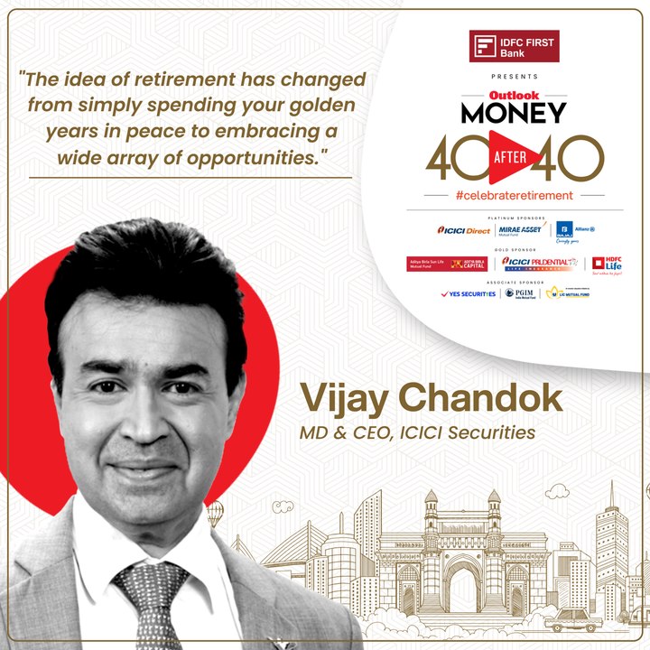Outlook Money 40After40 - Vijay Chandok, MD & CEO, ICICI Securities