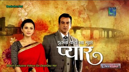 Itna Karo Na Mujhe Pyaar - Episode 17