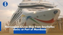 Norwegian Cruise Ship from Seychelles docks at Port of Mombasa