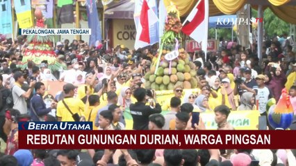 Tak Kondusif! Warga Desak-Desakan Berebut Gunungan Durian, Sejumlah Peserta Pingsan