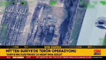 MİT'ten Suriye'de terör operasyonu! 23 terör hedefi imha edildi
