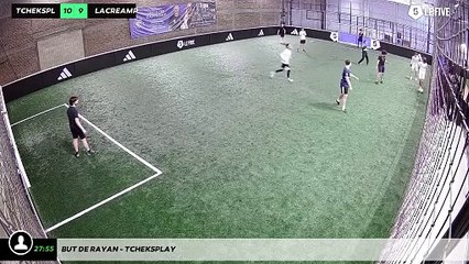 But de RAYAN - TCHEKSPLAY