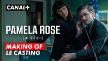 Pamela Rose, la série - Le Making Of (Le casting)