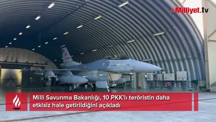 MSB yeni görüntüleri paylaştı! 10 PKK'lı daha etkisiz hale getirildi