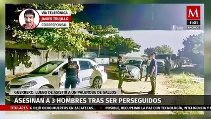 Tres hombres son asesinados al salir de un palenque en Guerrero