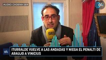 Iturralde vuelve a las andadas y niega el penalti de Araujo a Vinicius
