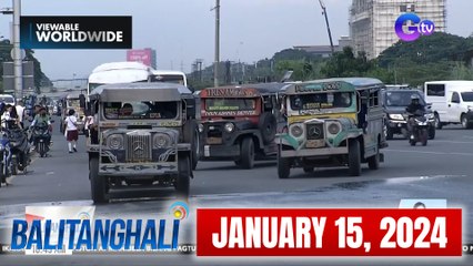 Balitanghali January 15, 2024: LTFRB Prepares for Next Phase of PUV Modernization 🚍