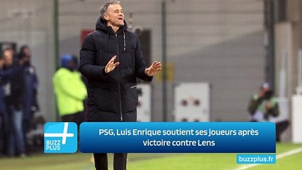 PSG, Luis Enrique soutient ses joueurs après victoire contre Lens