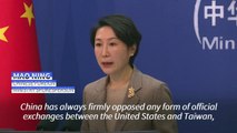 China says 'firmly opposed' to all official US-Taiwan exchanges