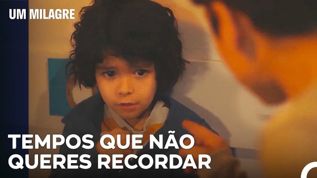 Lembrado Dos Maus Dias Antigos - Um Milagre Episódio 37