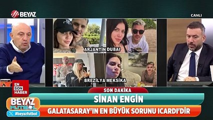 Sinan Engin'den Mauro Icardi eleştirisi