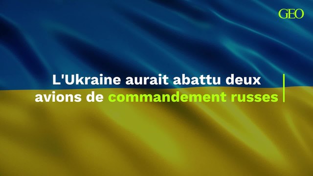 L'Ukraine aurait abattu deux des plus précieux avions de commandement russes